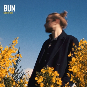 Eases My Mind by Bun