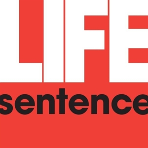 Life Sentence by Life Sentence
