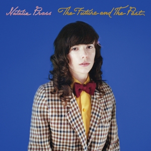 Future and the Past by Prass, Natalie