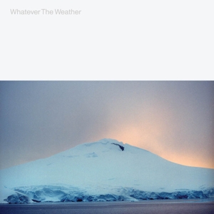 Whatever the Weather by Whatever the Weather