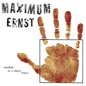 Hallmark of a Crisis P... by Maximum Ernst