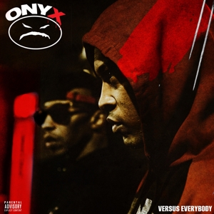 Versus Everybody by Onyx