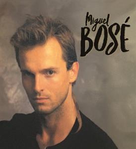 Miguel Bose by Bose, Miguel