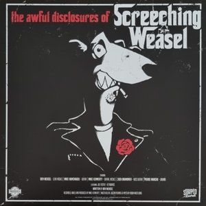 The Awful (Black) Disclosures of... by Screeching Weasel