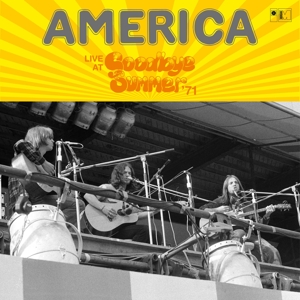 Live At Goodbye Summer '71 by America