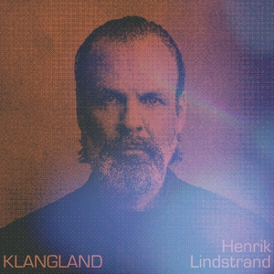 Klangland by Lindstrand, Henrik