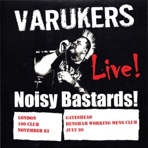 Noisy Bastards by Varukers