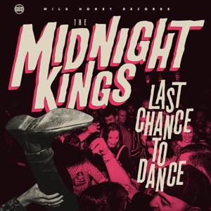 Last Chance To Dance by Midnight Kings, the