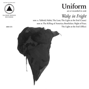 Wake In Fright by Uniform