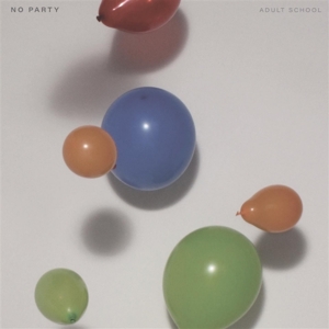 No Party by Adult School