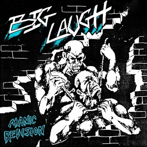 Manic Revision by Big Laugh