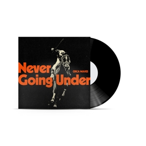 Never Going Under by Circa Waves