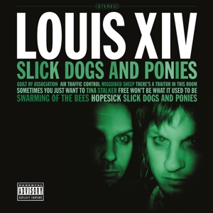 Slick Dogs and Ponies by Louis Xiv