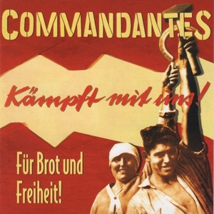Fur Brot Und Freiheit by Die Commandantes