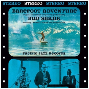 Bud Shank Barefoot Adventure