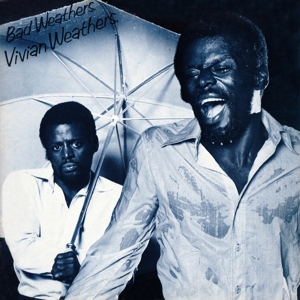 Bad Weathers by Vivian Weathers