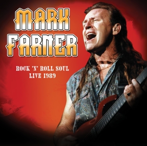 Rock 'N Roll Soul: Live, August 20, 1989 by Farner, Mark