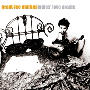 Ladies' Love Oracle by Phillips, Grant-Lee