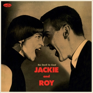 You Smell So Good by Jackie & Roy