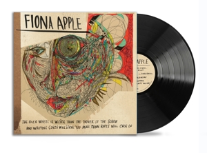 The Idler Wheel is Wiser Than the Driver of the Screw and Whipping Cords Will Serve You More Than Ropes Will Ever Do by Apple, Fiona