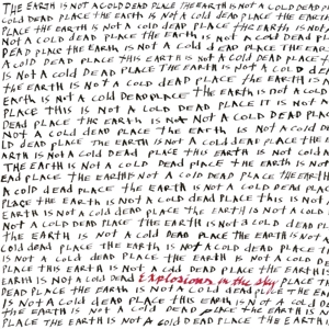The Earth is Not a Cold Dead Place (Apaque Red) by Explosions In the Sky