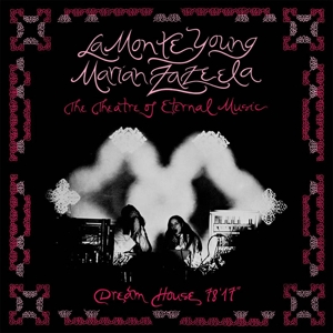 Dream House 78'17" by Young, La Monte & ...