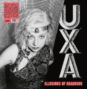 Illusions of Grandeur by U.X.A.