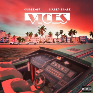 Vices by Currensy & Harry F...