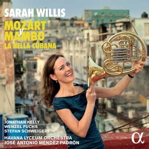 Mozart Y Mambo: La Bella Cubana by Willis, Sarah