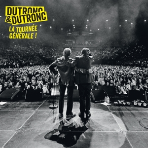 Dutronc & Dutronc - La Tournee Generale by Dutronc, Thomas & ...
