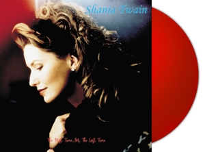 First Time... For the Last Time by Shania Twain