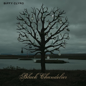 Black Chandelier / Biblical by Biffy Clyro