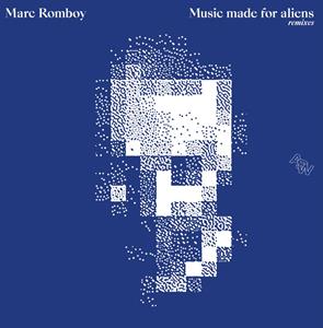 Music Made For Aliens by Romboy, Marc