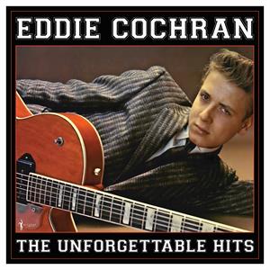 Unforgettable Hits Collection 1956-62 by Cochran, Eddie