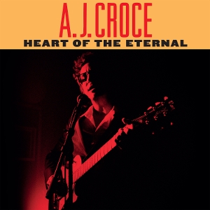 Heart of the Eternal by Croce, A.J.