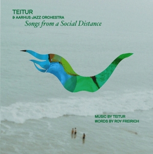 Songs From a Social Distance by Teitur & Aarhus Jazz O...
