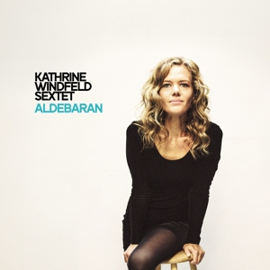 Aldebaran by Kathrine Windfeld Sextet