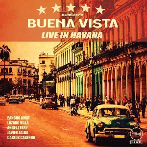 Live In Havana by Estrellas De Buena Vista
