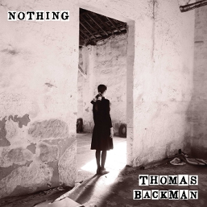 Nothing by Backman, Thomas