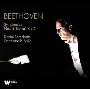 Beethoven: Symphonies Nos. 3 'Eroica', 4 & 5 by Barenboim, Daniel & St...