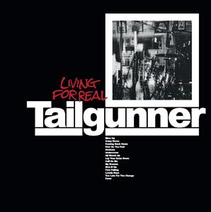 Living For Real by Tailgunner
