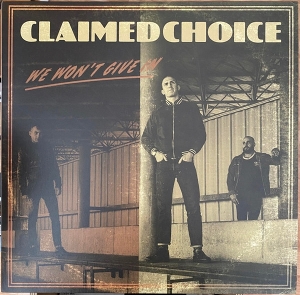 We Won't Give In by Claimed Choice