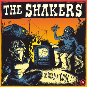 As Wild As Cool by Shakers