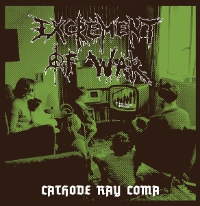 Cathode Ray Coma by Excrement of War