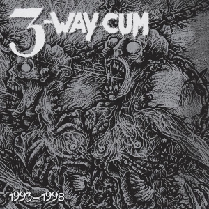 1993-1998 by 3 Way Cum