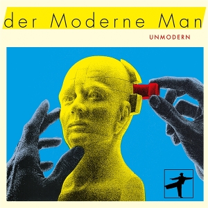 Unmodern by Der Moderne Man