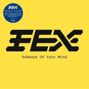 7-Subways of Your Mind by Fex