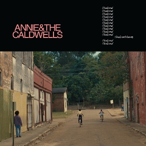 Can't Lose My (Soul) by Annie and the Caldwells