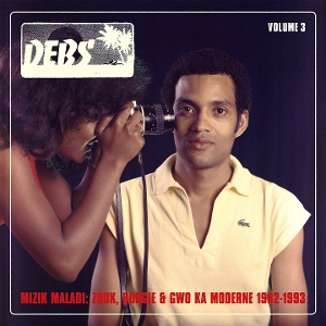Mizik Maladi: Disques Debs International Vol. 3 by V/A