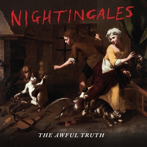 Awful Truth by Nightingales